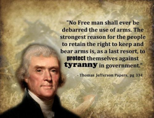 Jefferson on guns as necessary protection against tyranny – Bookworm Room